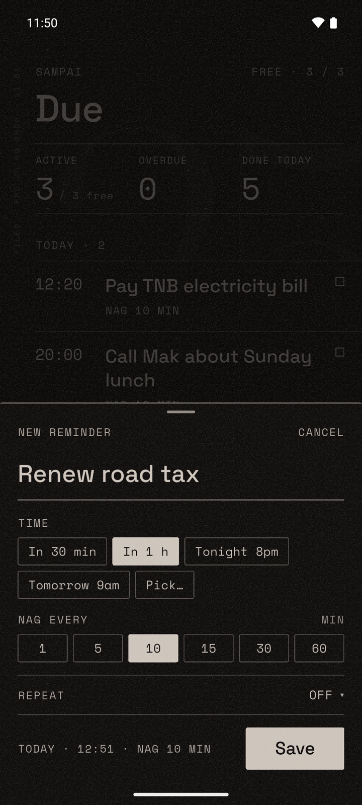 The new reminder sheet with time chips, nag interval chips from 1 to 60 minutes and a Save button.