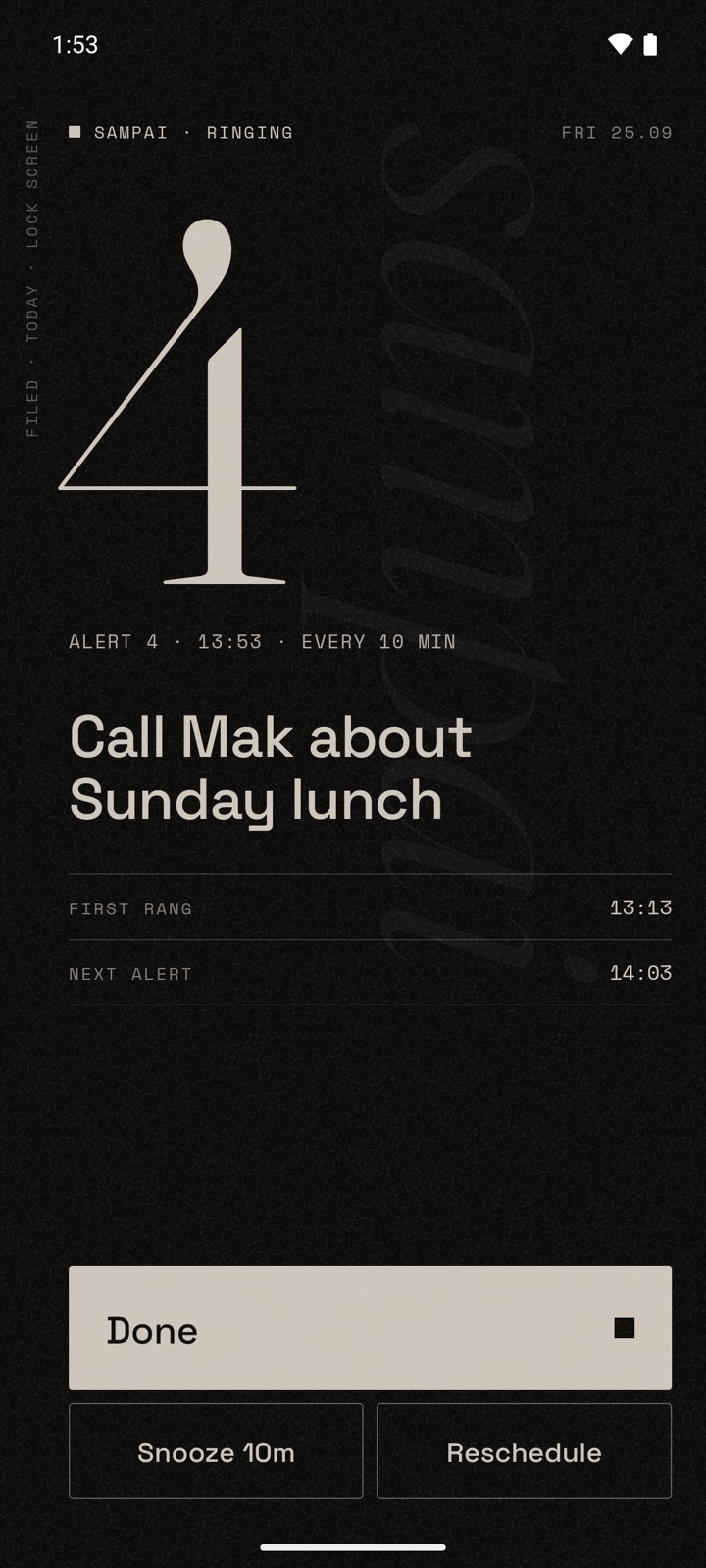 Sampai alert on the lock screen: a large numeral 4, the reminder Call Mak about Sunday lunch, and Done, Snooze and Reschedule buttons.